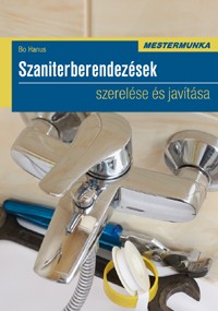 Szaniterberendezések szerelése és javítása