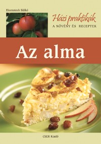 Az alma - Házi Praktikák sorozat