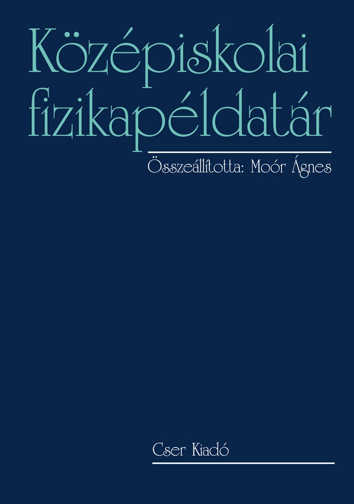 Középiskolai fizikapéldatár 15. kiadás