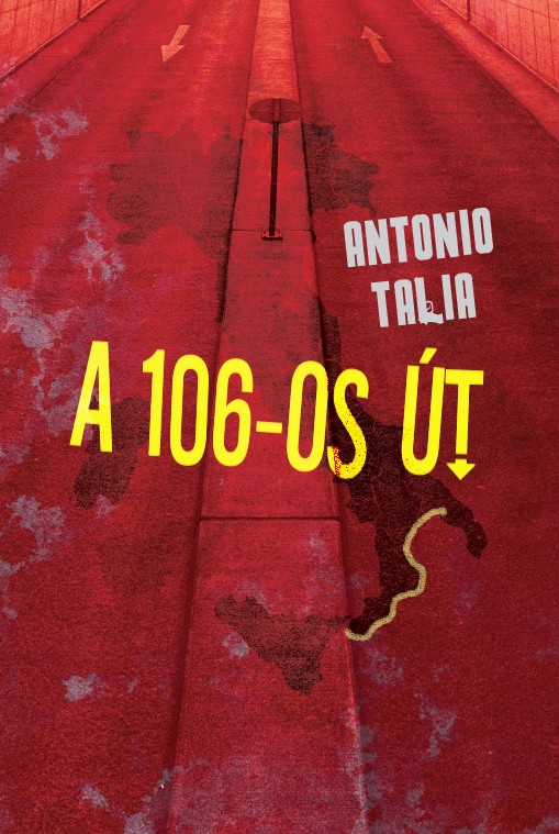 A 106-os út - A calabriai maffia nyomában